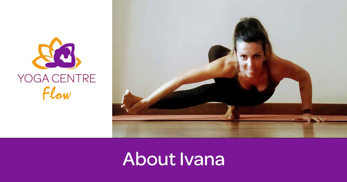 About Ivana Yoga Centre Flow